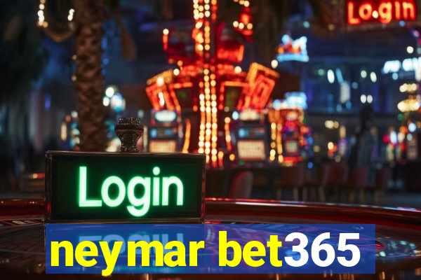 neymar bet365